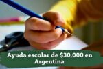 Ayuda escolar de $30,000 en Argentina: requisitos simples y fechas de pago febrero 2026
