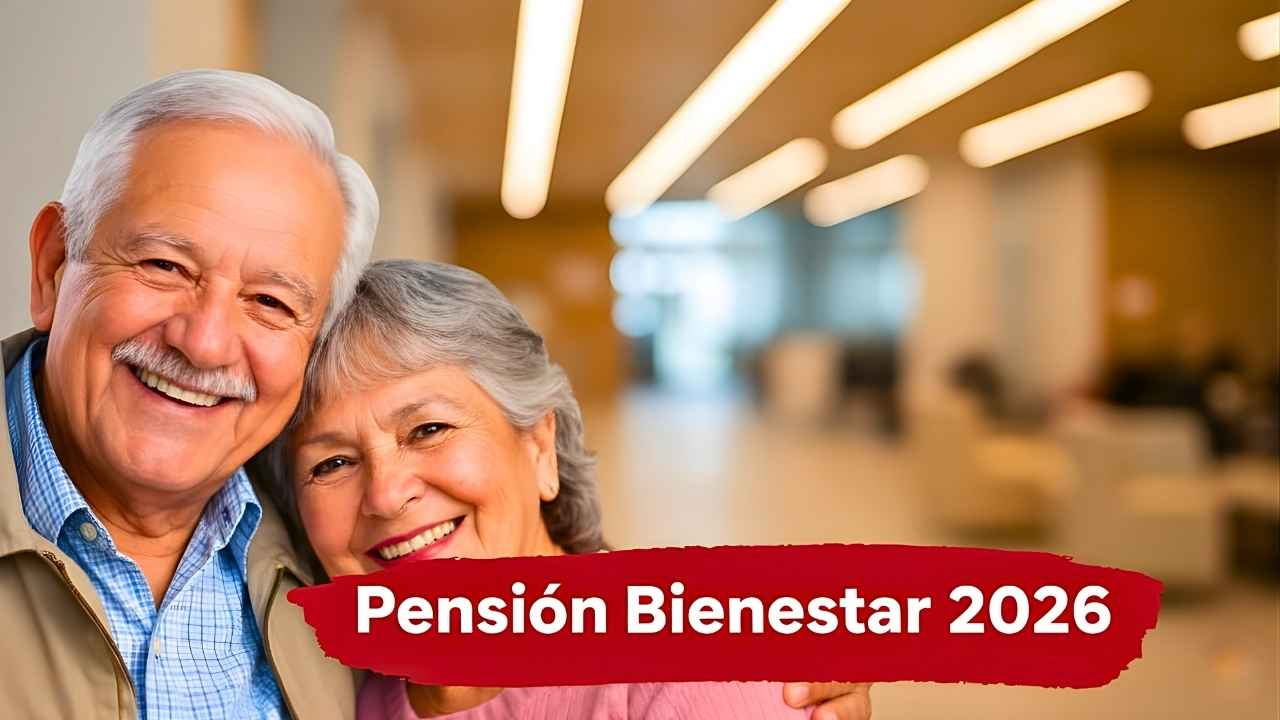 Pensión Bienestar 2026: apoyo de $7,200 bimestrales, registro y calendario oficial de pagos